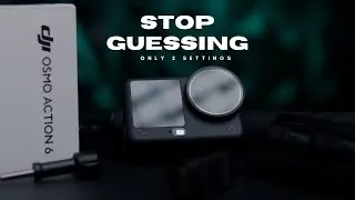 DJI Osmo Action 6 Settings Explained & 2 Simple Presets