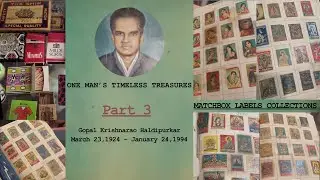 Part 3 : Matchbox Labels | Presenting a series of shorts - One Man’s Timeless Treasures