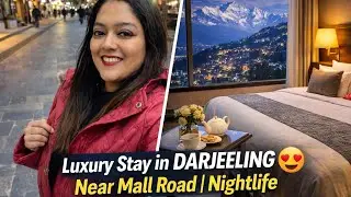 Exploring Darjeeling at Night 🌙 | Food, Mall Road & Luxury Hotel Stay In Summit Montana