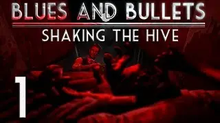 Tevaron Plays: Blues and Bullets [Ep2] [Pt1]
