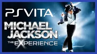 PS Vita Gameplay - Michael Jackson The Experience