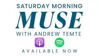 Introducing The Saturday Morning Muse Podcast! #motivation #mentor #leadership #lifelonglearning