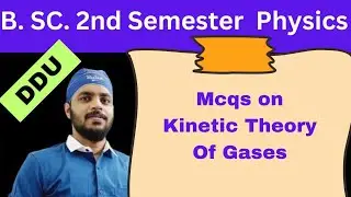 MCQs on Kinetic Theory of Gases ||  #Thermodynamics #ddu #mcq #bsc