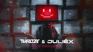 Tharoza & Juli&euml;x - Fake Industry