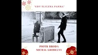 Piotr Broda & Michał Grobelny 