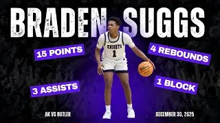 🔥 BRADEN SUGGS | Ardrey Kell vs. Butler High School (12/30/2025)