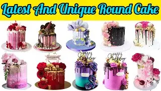 🎂Unique Round Cake Design For Anniversary, Birthday 🍰|  Round Cake Design With Images | Round Cake🍰|