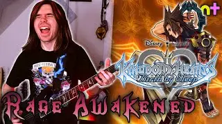 👑 Rage Awakened 👑 Kingdom Hearts Birth By Sleep PROG METAL COVER