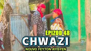 Chwazi Épisode 48