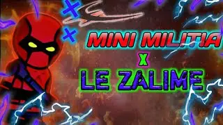 LE ZALIME  MINI MILITIA MONTAGE