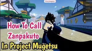 How To Call Zanpakuto (Shikai) In Project Mugetsu (2023) l How To Activate Your Shikai