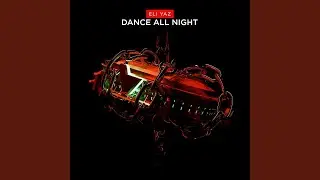 Dance All Night