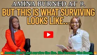 This Is What Surviving Looks Like: Amina Was Burned at 9