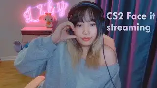♡ CS2 Face it тоголж үзнээээ ♡. [CS2 Face it]
