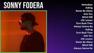 Sonny Fodera 2025 MIX Top Hits - Somedays, Asking, Never Be Alone, Into You