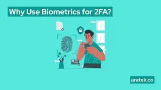 Why Use Biometrics for Two-Factor Authentication (2FA)?