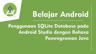 Belajar SQLite Database Android