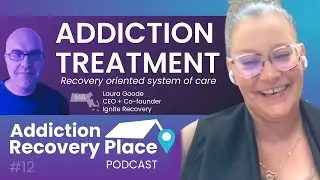 Addiction Treatment Recovery oriented system of care