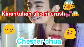 Vlog Artist | Chester Chua Kinantahan ako? mayygaadddd.