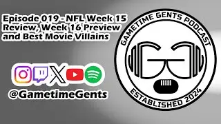 Episode 019 - NFL Week 15 Review, Week 16 Preview and Best Movie Villains