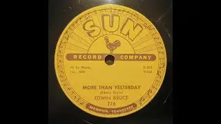 More Than Yesterday - Edwin Bruce - 78rpm