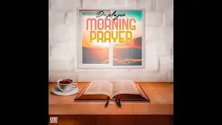 D MAJOR - MORNING PRAYER EP