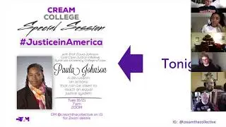 Cream College - Special Session: #JusticeinAmerica