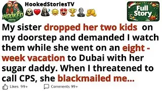 [FULL STORY] My Sister Blackmailed Me After I Threatened CPS .