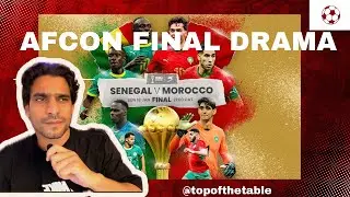 Will they penalise Senegals manager? AFCON FINAL DRAMA