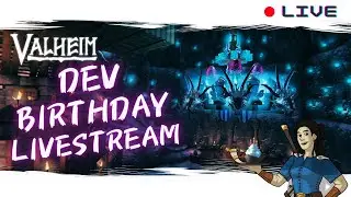 🔴Valheim Dev Grimmcore's Birthday LIVESTREAM and Q&A