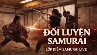 Buổi luyện tập Samurai trực tiếp c&ugrave;ng Yuri & Marin|Live Samurai Training with Yuri & Marin