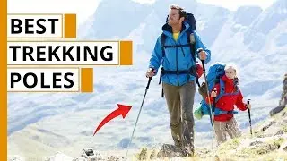 Top 7 Best Trekking Poles
