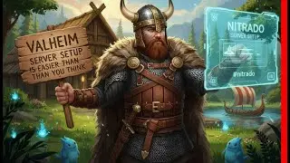 Как настроить сервер Valheim. Настройка проще, чем вы думаете, с #nitrado