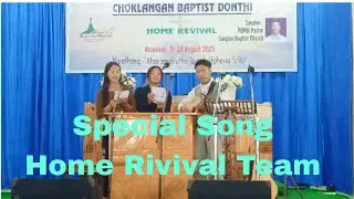 Special Song|| Home Rivival Team||Sanglao Baptist Church Youth