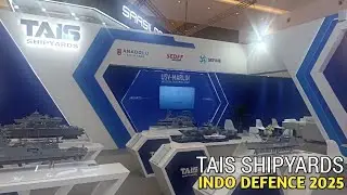 Tais Shipyards Dari Turki | Indo Defence 2025 Kemayoran, Jakarta