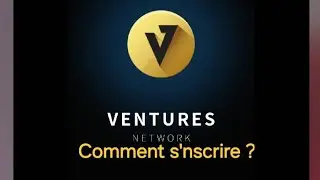 Comment s'inscrire sur Ventures Network ?