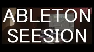 ABLETON SESSION //  Hypnotic techno jam