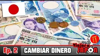 VIAJAR A JAPÓN #2 | Cambiar dinero a yenes