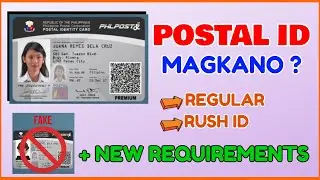 Magkano ang Bagong Postal ID Rush and Regular? Postal ID Requirements No ID Required?