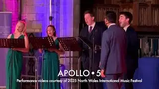 APOLLO&bull;5 Highlight Reel from North Wales International Music Festival 2025