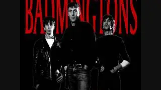 Badmingtons - Badmingtons (1984-85) full album