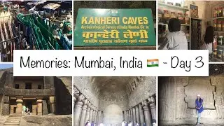 Kanheri Caves, Dharavi slums | Day 3 | Travel Memories 2018 | Mumbai, India 🇮🇳