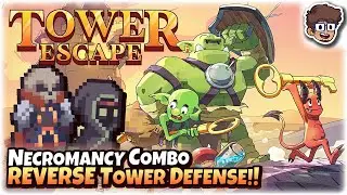 GREAT Necromancy Combo!! | REVERSE Tower Defense Roguelike | Tower Escape