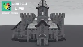 The Beginnings of the Castle - Limited Life Session 3
