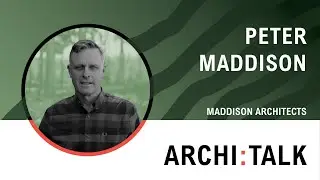 archi:talk Peter Maddison