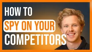 How to Spy on Your Competitors' SEO (Full Guide)