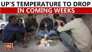 Northern India Shivers: Uttar Pradesh Faces Cold Wave With Temperatures Plummeting | India Today