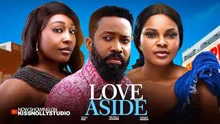 LOVE ASIDE - FREDRICK LEONARD/ SERIAN MARTIN/ PEARLWAT LATEST 2025 MOVIES.