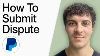 How To Submit A Dispute In Paypal (Full 2025 Guide)