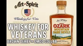 Whiskey for Veterans Review &mdash; Brown Derby &times; OMDD &times; Art of the Spirits Collaboration